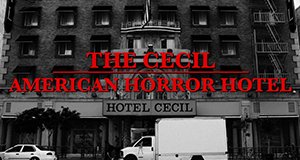 The Cecil – American Horror Hotel – Bild: TLC