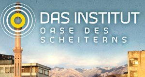 Das Institut – Oase des Scheiterns – Bild: BR/NDR/Novafilm/WDR/Alva Nowak Das Institut – Oase des Scheiterns – Bild: BR/NDR/Novafilm/WDR/Alva Nowak