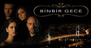 Binbir Gece – Bild: Kanal D Binbir Gece – Bild: Kanal D