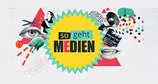 so geht Medien – Bild: BR Fernsehen so geht Medien – Bild: BR Fernsehen