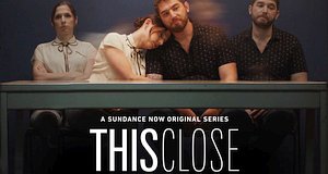 This Close – Bild: Sundance