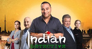 The Indian Detective – Bild: CTV The Indian Detective – Bild: CTV