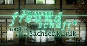 In aller Freundschaft – Nachts in der Sachsenklinik – Bild: MDR/Saxonia Media