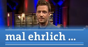 mal ehrlich … – Bild: SWR mal ehrlich … – Bild: SWR
