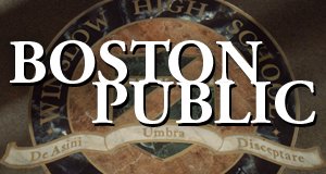 Boston Public – Bild: 20th Century Fox Television Boston Public – Bild: 20th Century Fox Television