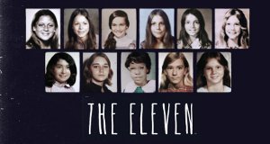 The Eleven – Bild: A&E Networks The Eleven – Bild: A&E Networks