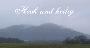 Hoch und heilig – Bild: BR Fernsehen