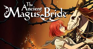 The Ancient Magus’ Bride – Bild: Wit Studio The Ancient Magus’ Bride – Bild: Wit Studio
