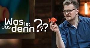 Was ist das denn? – Bild: BR/Kimmelzwinger Was ist das denn? – Bild: BR/Kimmelzwinger