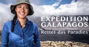 Expedition Galapagos – Rettet das Paradies