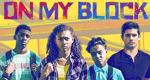On My Block – Bild: Netflix On My Block – Bild: Netflix