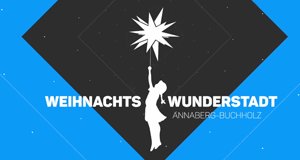 Die Weihnachtswunderstadt Annaberg-Buchholz – Bild: mdr