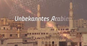 Unbekanntes Arabien – Bild: arte/rbb Unbekanntes Arabien – Bild: arte/rbb