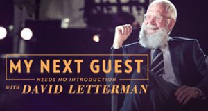 My Next Guest Needs No Introduction with David Letterman – Bild: Netflix My Next Guest Needs No Introduction with David Letterman – Bild: Netflix