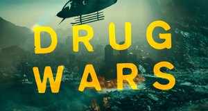 Drug Wars – Bild: Fusion