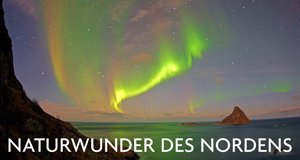 Naturwunder des Nordens – Bild: nautilusfilm & Doclights/NDR Naturfilm Naturwunder des Nordens – Bild: nautilusfilm & Doclights/NDR Naturfilm