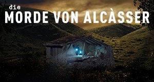 Die Morde von Alcàsser – Bild: Netflix
