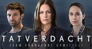 Tatverdacht – Team Frankfurt ermittelt – Bild: MG RTL D/UFA Serial Drama