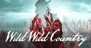 Wild Wild Country – Bild: Netflix Wild Wild Country – Bild: Netflix