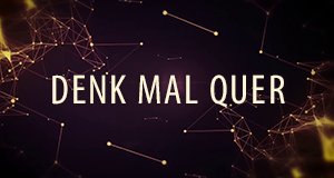 Denk mal quer! – Bild: Switch International/arte Denk mal quer! – Bild: Switch International/arte