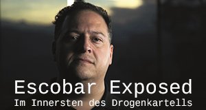 Escobar Exposed – Bild: Beyond Distribution Escobar Exposed – Bild: Beyond Distribution