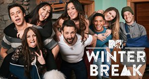 Winter Break – Bild: MTV Winter Break – Bild: MTV