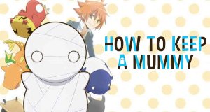 How to Keep a Mummy – Bild: 8-Bit How to Keep a Mummy – Bild: 8-Bit