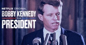 Bobby Kennedy for President – Bild: Netflix Bobby Kennedy for President – Bild: Netflix