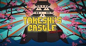 Takeshi’s Castle: Thailand – Bild: Viacom Takeshi’s Castle: Thailand – Bild: Viacom