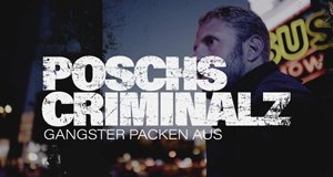 Poschs Criminalz – Bild: DMAX