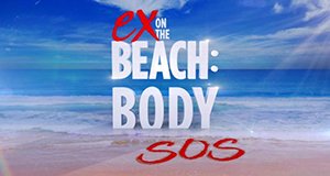 Ex on the Beach: Body SOS – Bild: MTV