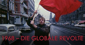 1968 – Die globale Revolte – Bild: arte/ZDF 1968 – Die globale Revolte – Bild: arte/ZDF
