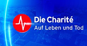 Die Charité – Auf Leben und Tod – Bild: rbb Die Charité – Auf Leben und Tod – Bild: rbb
