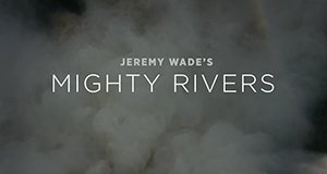 Jeremy Wade’s Mighty Rivers – Bild: Animal Planet