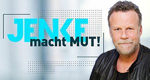 Jenke macht Mut! – Bild: RTL/Stefan Gregorowius Jenke macht Mut! – Bild: RTL/Stefan Gregorowius