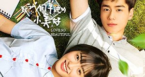 A Love So Beautiful – Bild: Tencent Video