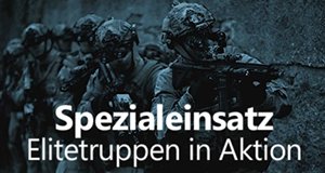 Spezialeinsatz – Elitetruppen in Aktion – Bild: Memento/Upside Distribution Spezialeinsatz – Elitetruppen in Aktion – Bild: Memento/Upside Distribution
