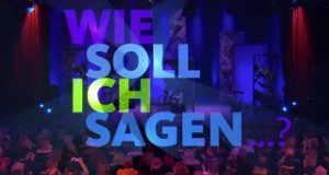 Wie soll ich sagen …? – Bild: WDR Wie soll ich sagen …? – Bild: WDR
