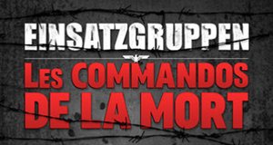 Einsatzgruppen: les commandos de la mort – Bild: Netflix/Kuiv Production Einsatzgruppen: les commandos de la mort – Bild: Netflix/Kuiv Production