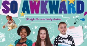 So Awkward – Bild: Channel X North/CBBC