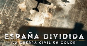 Der Spanische Bürgerkrieg in Farbe – Bild: Discovery Channel