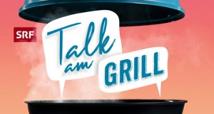 Talk am Grill – Bild: SRF