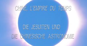 Die Jesuiten und die chinesische Astronomie – Bild: arte Die Jesuiten und die chinesische Astronomie – Bild: arte