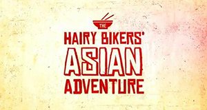 The Hairy Bikers’ Asian Adventure – Bild: BBC