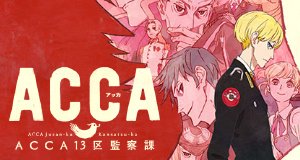 ACCA: 13-Territory Inspection Dept. – Bild: Madhouse
