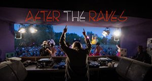 After the Raves – Bild: Red Bull TV/Netflix After the Raves – Bild: Red Bull TV/Netflix