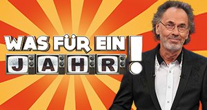 Was für ein Jahr! – Bild: SAT.1/Guido Engels Was für ein Jahr! – Bild: SAT.1/Guido Engels