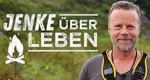 Jenke Über Leben – Bild: MG RTL D Jenke Über Leben – Bild: MG RTL D