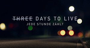 Three Days to Live – Bild: Super RTL Three Days to Live – Bild: Super RTL