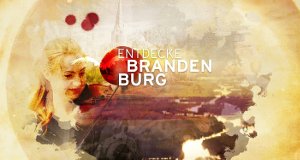 Entdecke Brandenburg – Bild: rbb Entdecke Brandenburg – Bild: rbb